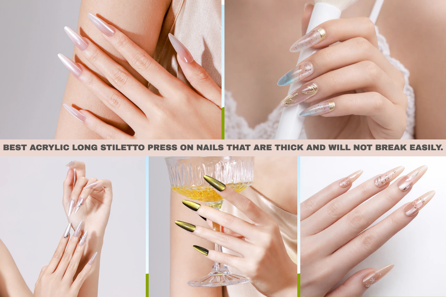 Long stiletto press on nails with acrylic finish showing thick durable designs that resist breaking and chipping