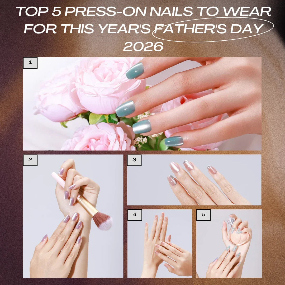 Top 5 press-on nails for Father’s Day 2026 collage featuring glossy blue, purple, pink, and nude nail designs on hands with flowers, makeup brush, and perfume.